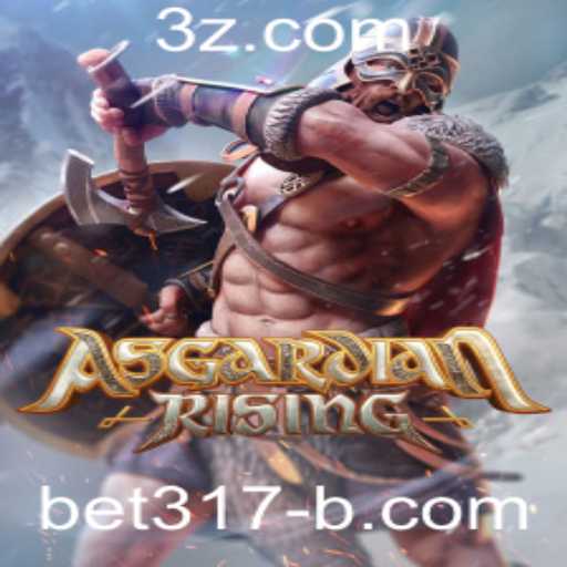 Descubra o Fascinante Mundo de 'AsgardianRising' e as Emoções de Jogar com bet317